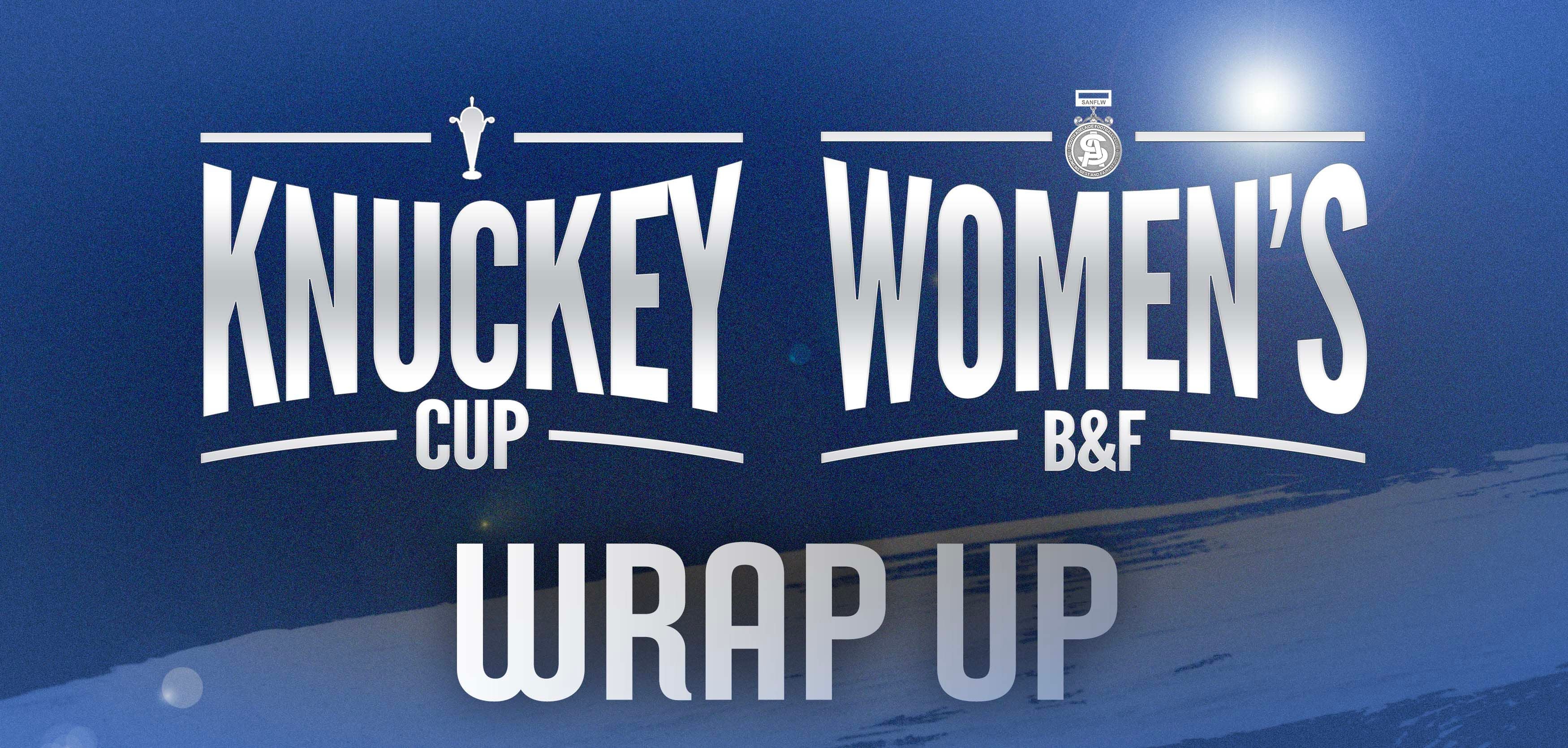 2020 Knuckey Cup and Women's B&F Wrap 2020 Knuckey Cup and Women's B&F Wrap